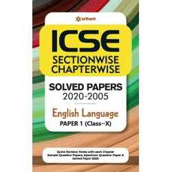 ICSE Chapter Wise Topic Wise Solved Papers English Language